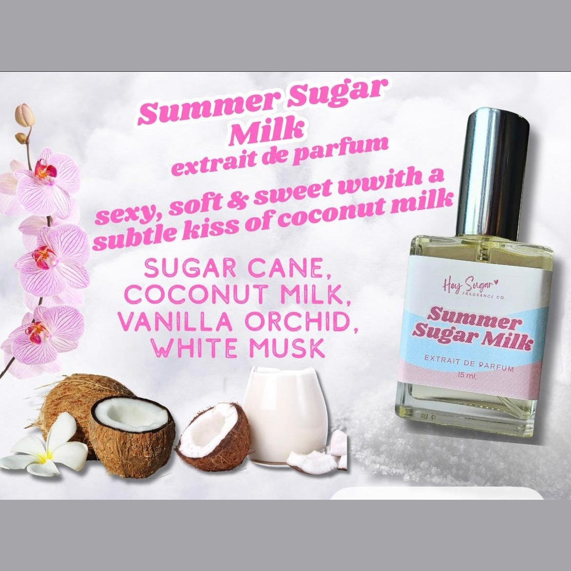 Hey Sugar Fragrance Co Summer Sugar Milk