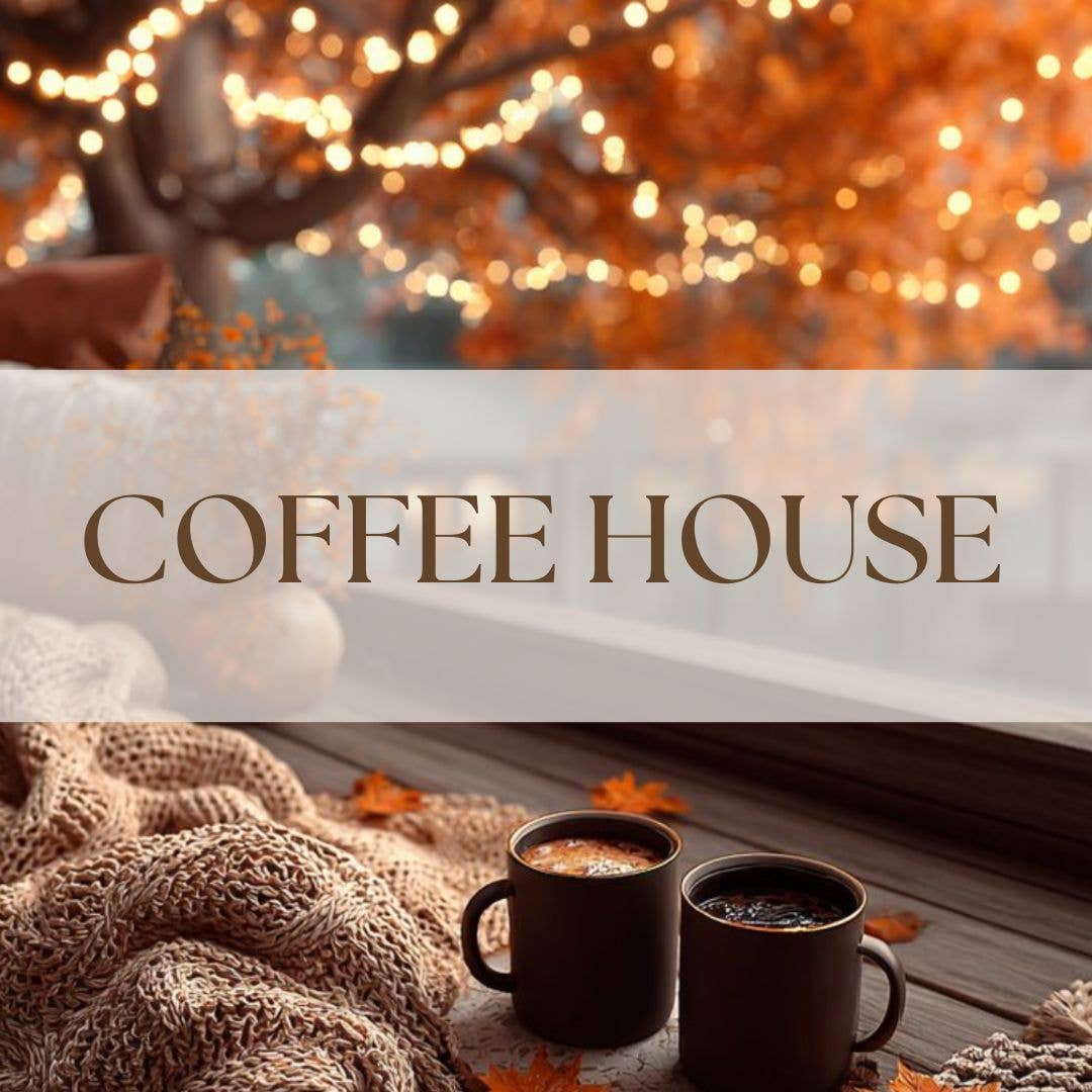COFFEE HOUSE | NON TOXIC WAX MELTS | FALL COLLECTION